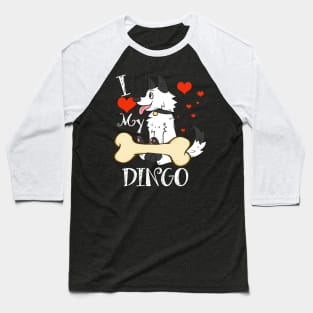 Dingo T-Shirt - I Love My Dingo Baseball T-Shirt